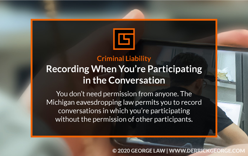 Text- criminal liability Recording when you're participating in the conversation